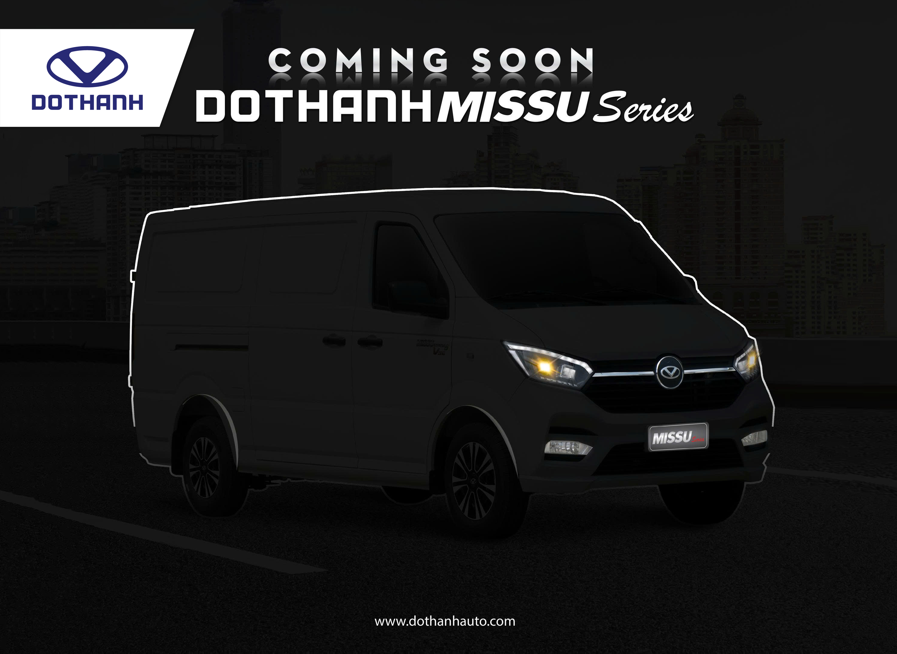 Coming Soon - DOTHANH MISSU | Sản phẩm xe van, xe tải nhỏ mới của DoThanh Auto