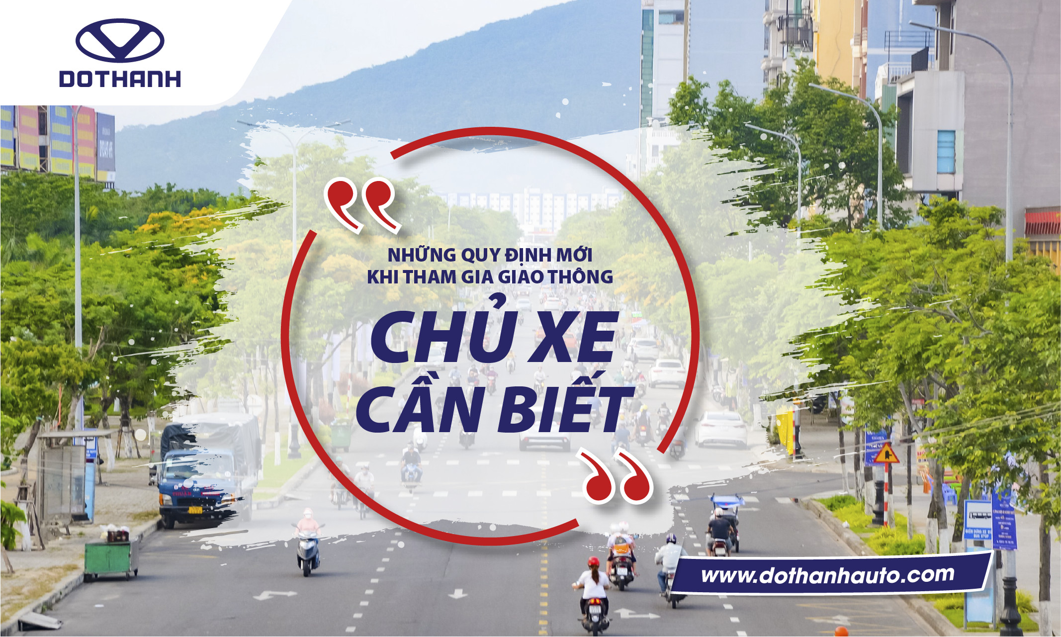 Những quy định mới khi tham gia giao thông mà chủ xe cần biết
