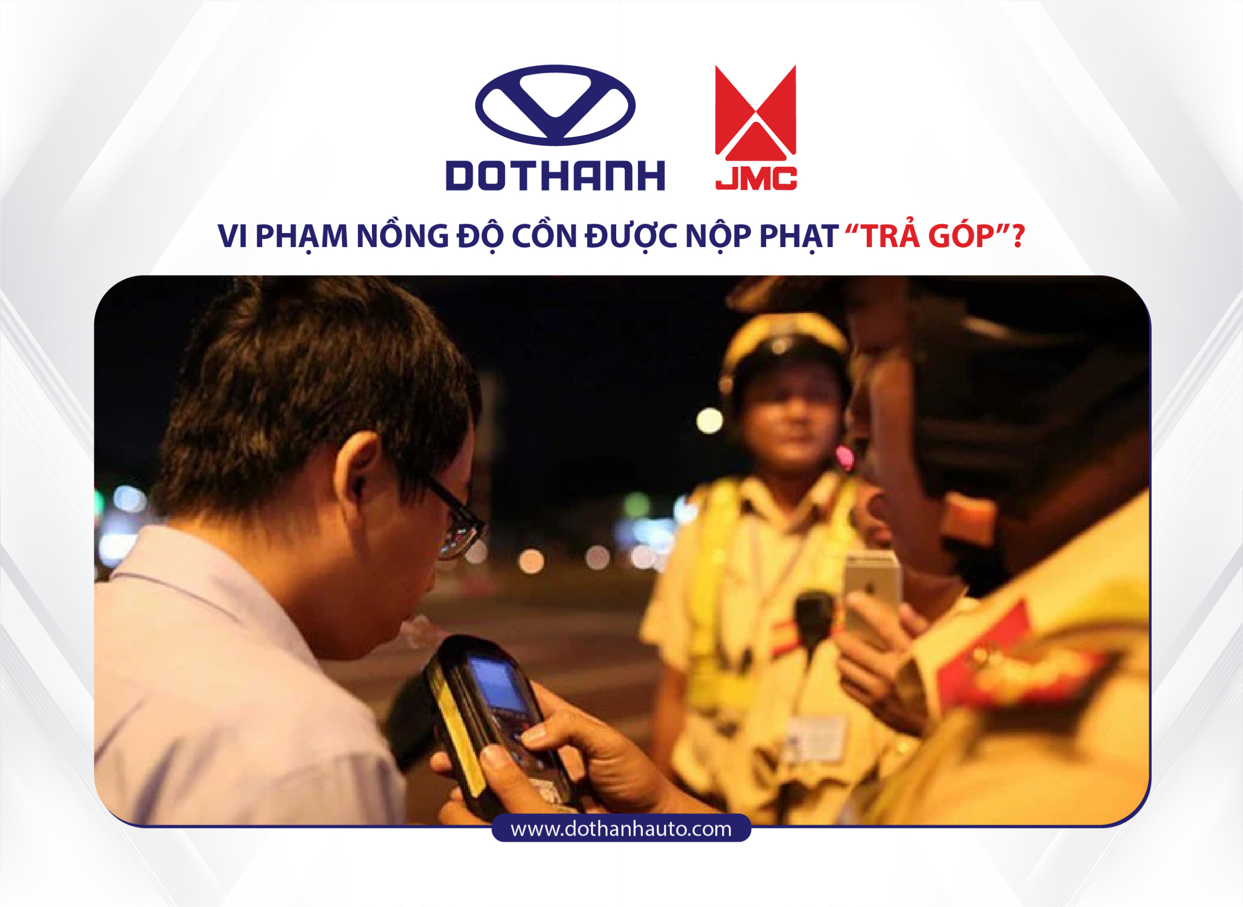 HỎI - ĐÁP: Vi phạm nồng độ cồn có thể nộp phạt nhiều lần không?